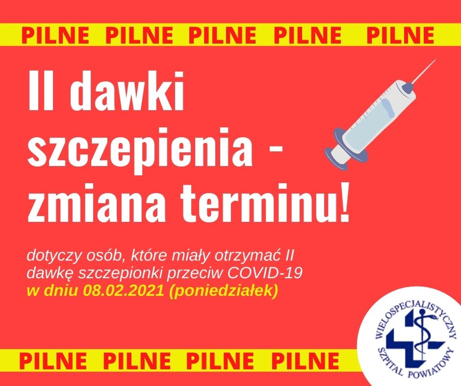 II dawki szczepienia z 08.02 – zmiana terminu!!